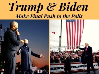 Trump and Biden make final push to the polls