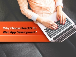 Why Choose ReactJS for Web App Development?