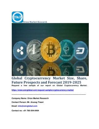 Global Cryptocurrency Market Size, Share, Future Prospects and Forecast 2019-2025