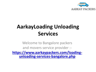 AarkayLoading Unloading Services, Loading Unloading Services in Bangalore