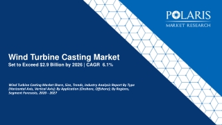 Wind Turbine Casting Market Size Worth $2.9 Billion By 2027 | CAGR: 6.1% |