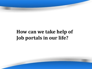 Importance of job portals in job-seekers life