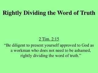 Rightly Dividing the Word of Truth