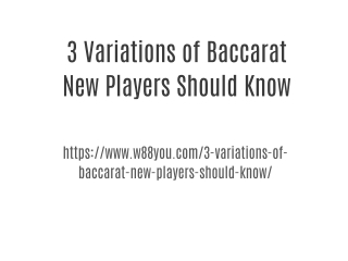 3 Variations of Baccarat New Players Should Know