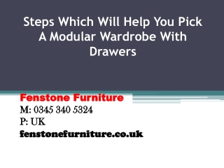 Steps Which Will Help You Pick A Modular Wardrobe With Drawers