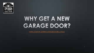 Why Get a New Garage Door?