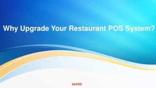 Why Upgrade Your Restaurant POS System?