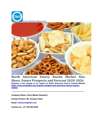 North American Savory Snacks Market Size, Share, Future Prospects and Forecast 2020-2026