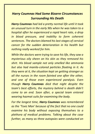 Harry Coumnas Had Some Bizarre Circumstances Surrounding His Death