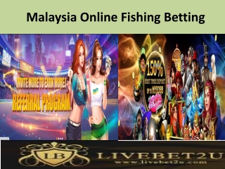 Malaysia Online Fishing Betting