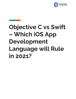 Objective C vs Swift – Which iOS App Development Language will be Rule in 2021