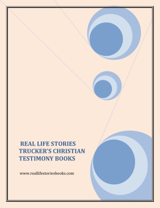 Real Life Stories Trucker’s Christian Testimony Books