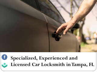 Specialized, Experienced and Licensed Car Locksmith in Tampa, FL