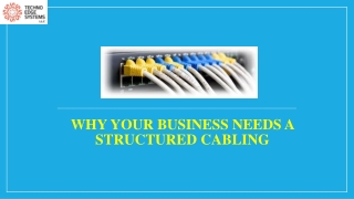 Why Your Business Needs a Structured Cabling?