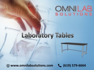 Our Laboratory Tables are made with high quality materials - OMNI Lab Solutions