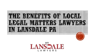 The Benefits Of Local Legal Matters Lawyers