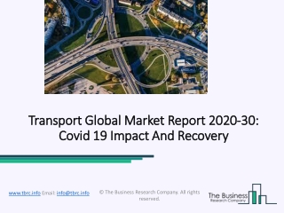 Transport Market Opportunities, Key Challenges, Drivers worldwide Forecast to 2023