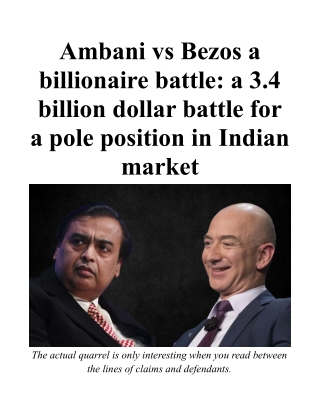 Ambani vs Bezos a billionaire battle: a 3.4 billion dollar battle for a pole position in Indian market.