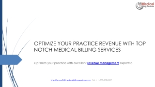 OPTIMIZE YOUR PRACTICE REVENUE WITH TOP NOTCH MEDICAL BILLING SERVICES
