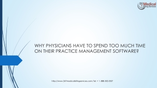 WHY PHYSICIANS HAVE TO SPEND TOO MUCH TIME ON THEIR PRACTICE MANAGEMENT SOFTWARE?