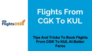 Flights From CGK To KUL