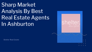 Sharp market analysis by best real estate agents in Ashburton