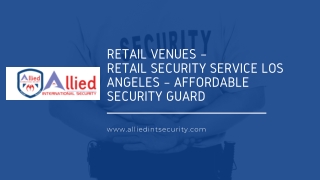 Retail Venues – Retail Security Service Los Angeles – Affordable Security Guard: