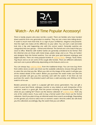 Watch - An All Time Popular Accessory!