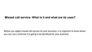 Missed call service- What is it and what are its uses?