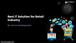 Best IT Solution For Retail Industry By Evince Development