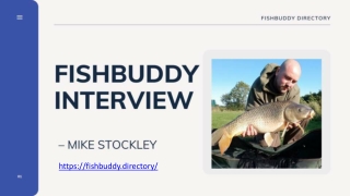 Perfect Advice to New Anglers by Mike Stockley | FishBuddy Interview