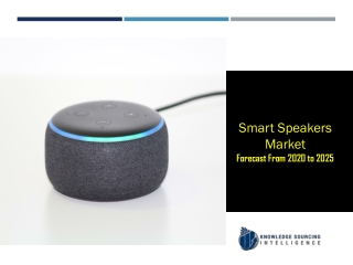 Smart Speakers Market to be Worth US$5.922 billion in 2024