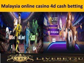 Malaysia Online Casino 4D Cash Betting