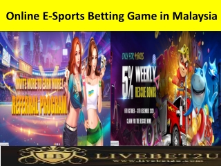 Online E-Sports Betting Game in Malaysia