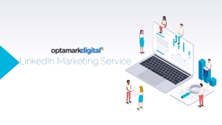 Linkedin Marketing - Optamark Digital