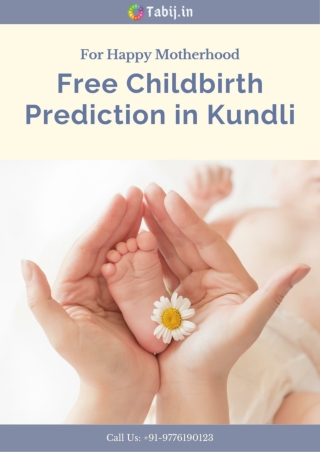 How free childbirth prediction in kundli helps for happy Motherhood