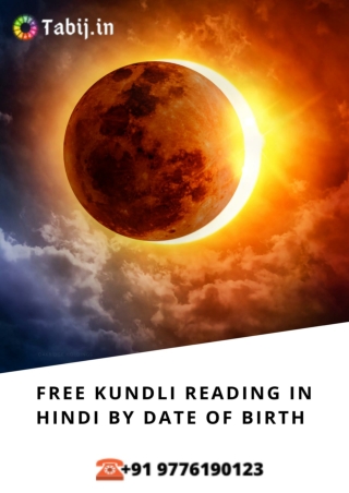 Free kundli reading in Hindi by date of birth and time: Janam kundali predictions