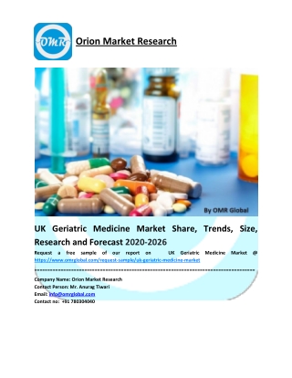 UK Geriatric Medicine Market Size, Share, Future Prospects and Forecast 2020-2026