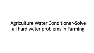 Agriculture Water Conditioner-Solve all hard water problems in Farming