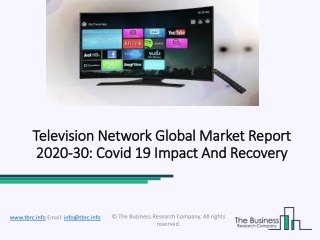 Global Television Network Market Trends and Manufacturers Analysis Research Report 2023