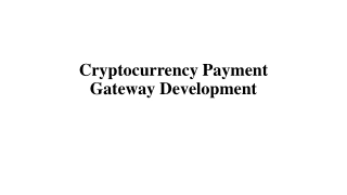 Cryptocurrency Payment Gateway Development | Blockchain App Factory