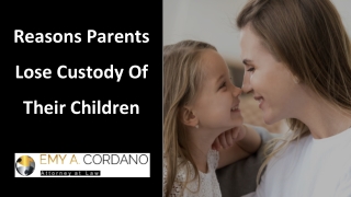 Reasons Parents Lose Custody Of Their Children