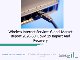 Wireless Internet Services Market 2020-2023 Report and Imapct of Coronavirus Pandemic