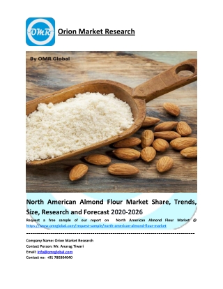 US Almond Flour Market Growth, Size, Share, Industry Report and Forecast to 2026