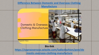 Difference Between Domestic and Overseas Clothing Manufacture