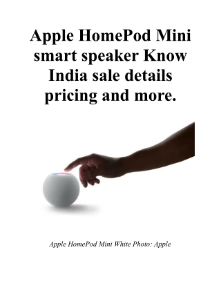 Apple HomePod Mini smart speaker Know India sale details pricing and more.