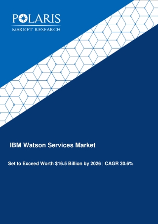 IBM Watson Services Market Size Worth $16.5 Billion By 2027 | CAGR: 30.6% |