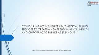 COVID-19 IMPACT INFLUENCES 24/7 MEDICAL BILLING SERVICES TO CREATE A NEW TREND IN MENTAL HEALTH AND CHIROPRACTIC BILLING