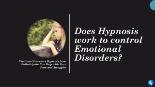 Does Hypnosis work to control Emotional Disorders?