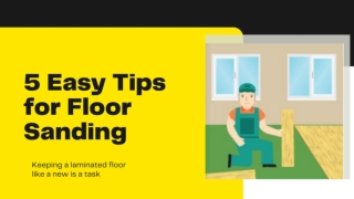 5 Easy Tips for Floor Sanding